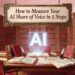 How to Measure Your AI Share of Voice in 5 Steps - ecommerce tips and strategies